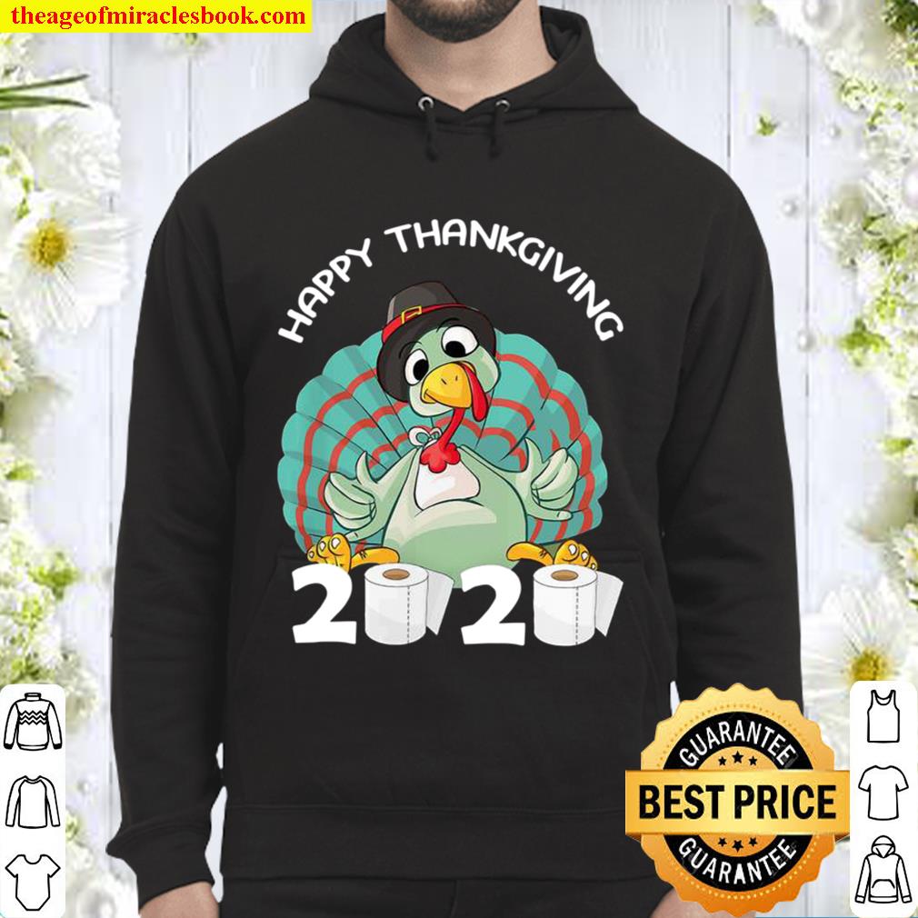 Happy Thanksgiving Funny Turkey Quarantine 2020 Family Hoodie