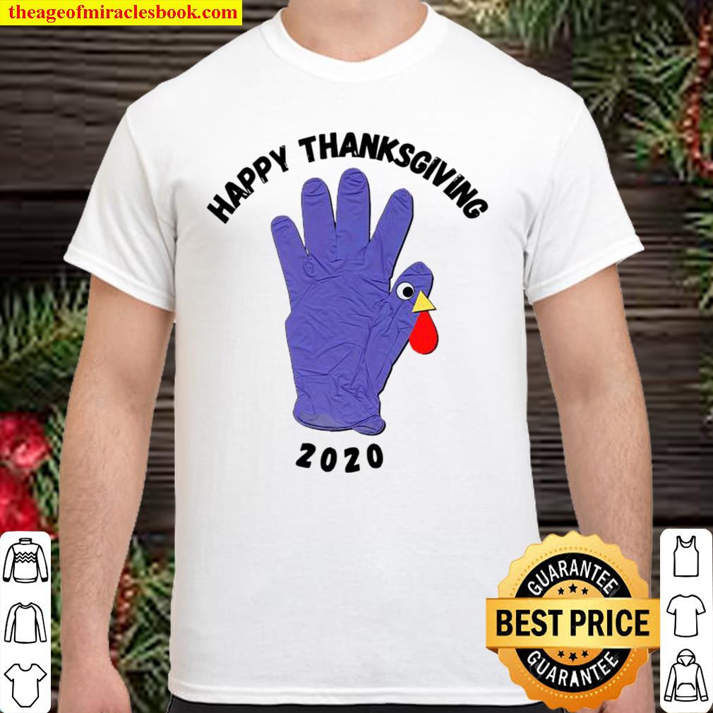 Happy Thanksgiving Turkey 2020 Blue Turkey Glove Shirt