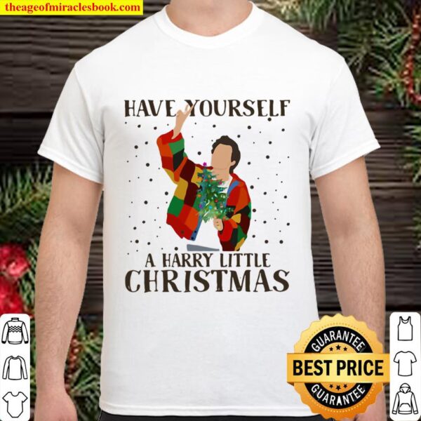 Have Yourself A Harry Little Christmas Classic Shirt