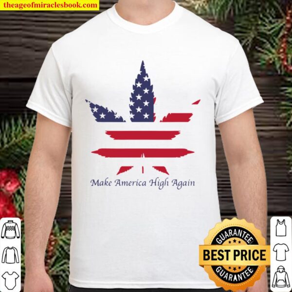 Hemp make america high again Shirt