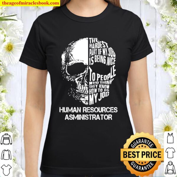 Human Resources Administrator Classic Women T-Shirt