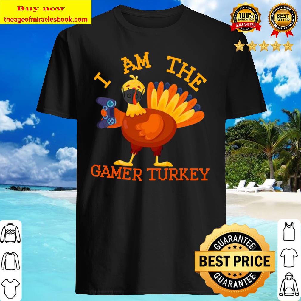 I am the happy thanksgiving gamer turkey mask Shirt