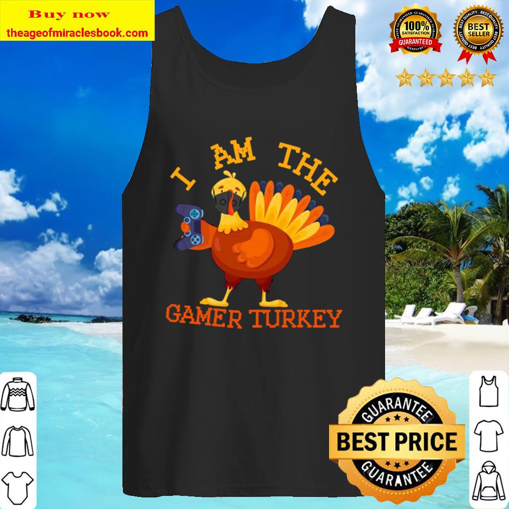 I am the happy thanksgiving gamer turkey mask Tank Top