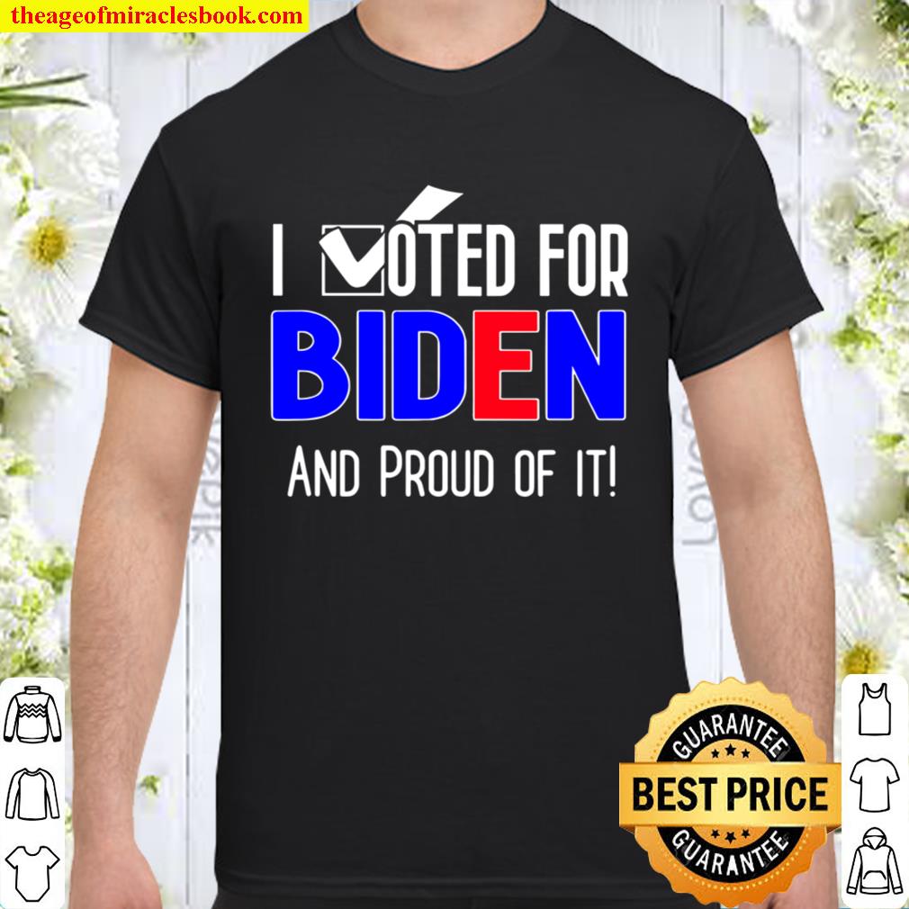 I voted for Biden 2020 patriotic anti Trump patriot democrat Shirt