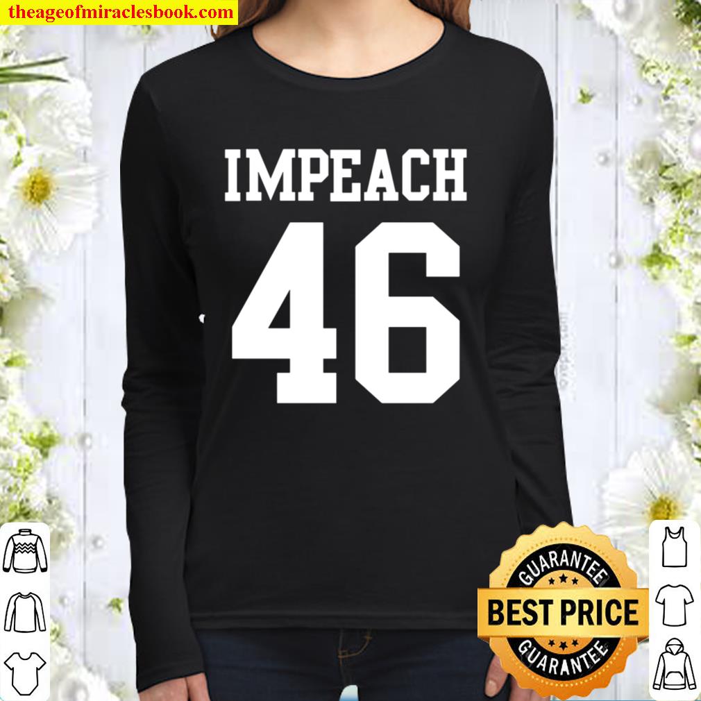 Impeach 46 Joe Biden Republican Conservative Pullover Women Long Sleeved