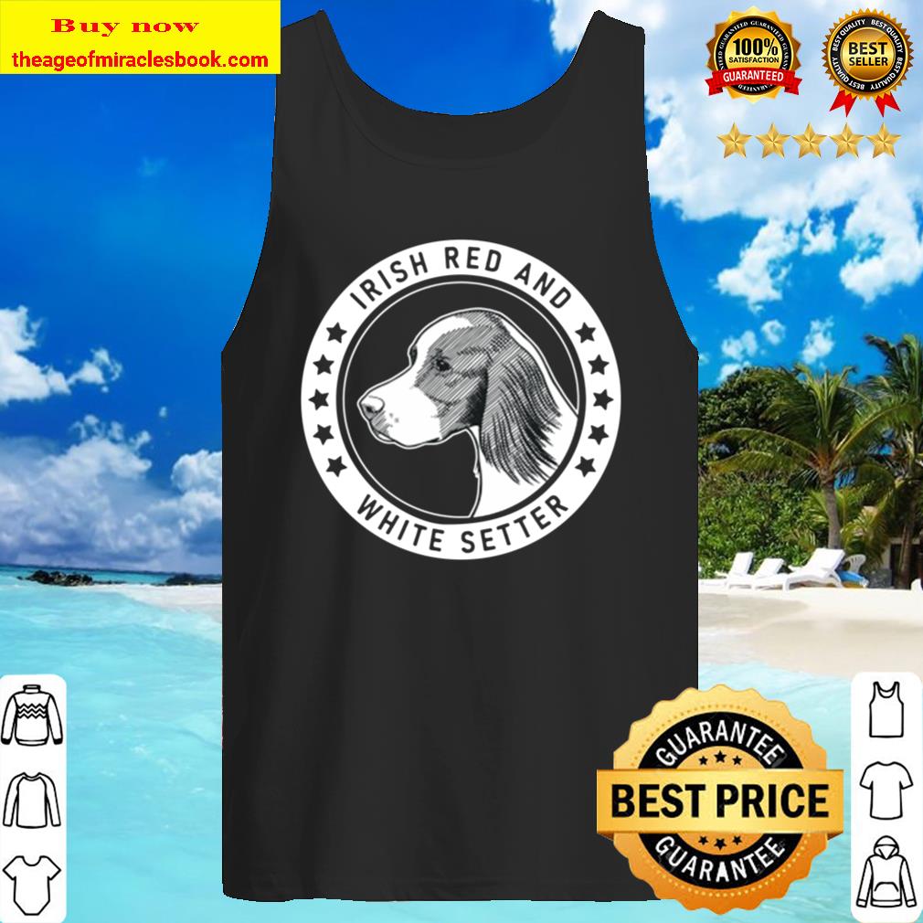 Irish Red and White Setter Fan Gift Tank Top