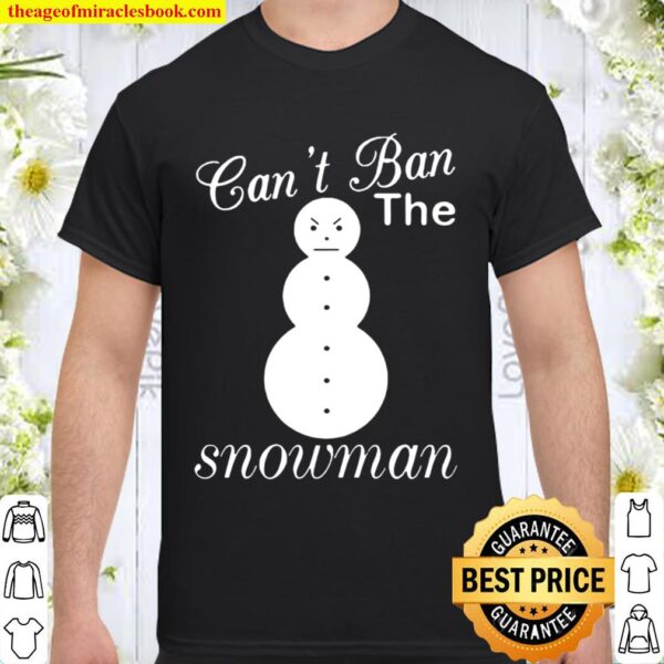 Jeezy Can’t Ban The Snowman Shirt