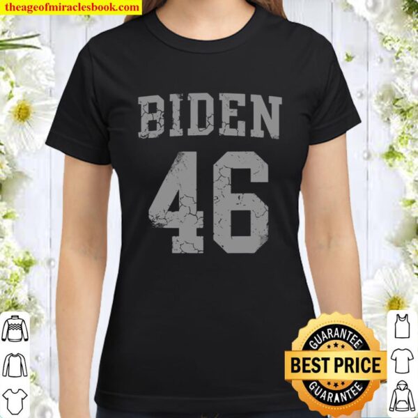Joe Biden 2020 46th President USA Classic Women T-Shirt