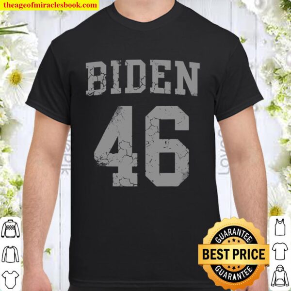 Joe Biden 2020 46th President USA Shirt