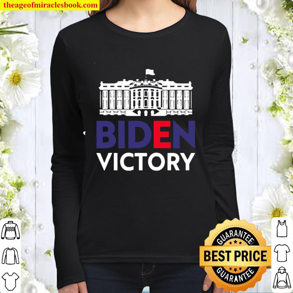 Joe Biden Victory Wins White House 2020 Winner Women Long Sleeved