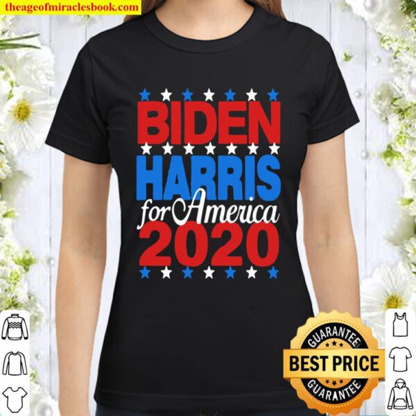 Joe biden kamala harris for america 2020 stars Classic Women T-Shirt