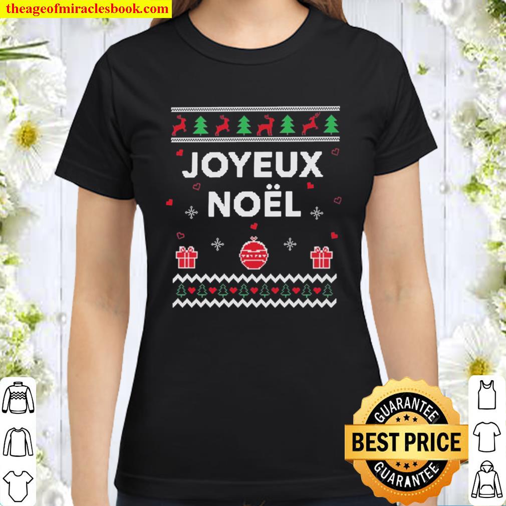 Joyeux Noel Ugly Christmas Classic Women T-Shirt