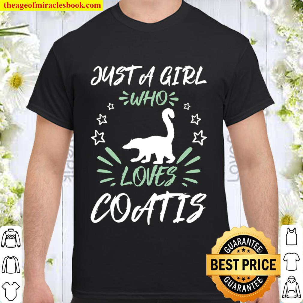 Just A Girl Who Loves Coatis Gift Shirt, Hoodie, Long Sleeved, SweatShirt