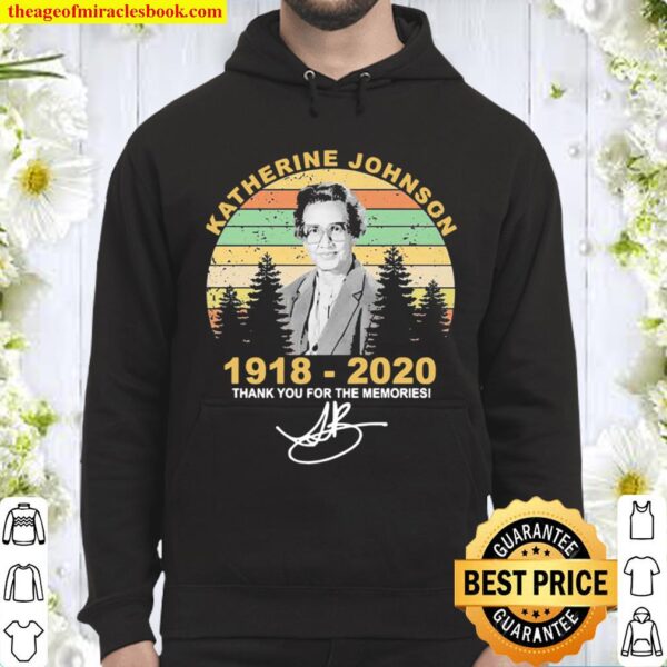 Katherine Johnson 1918 2020 thank you for the memories signatures vint Hoodie