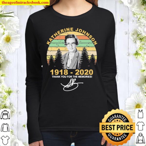 Katherine Johnson 1918 2020 thank you for the memories signatures vint Women Long Sleeved