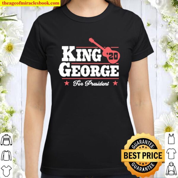 King George For President Guitar Election Classic Women T-Shirt