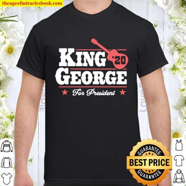 King George For President Guitar Election Shirt