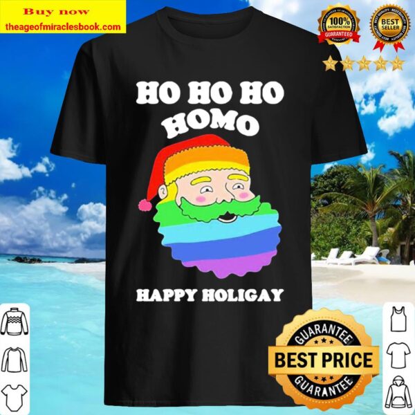 LGBT Santa Ho Ho Ho Homo Happy Holigay Shirt