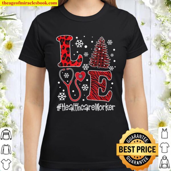 LOVE Nurse Buffalo Plaid Christmas Nursing Healthcare Worker Classic Women T-Shirt