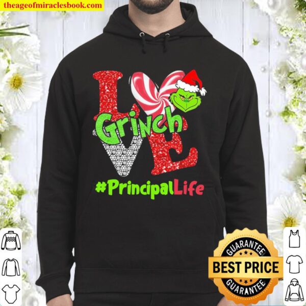 Love Grinch #Principal Life Christmas Hoodie
