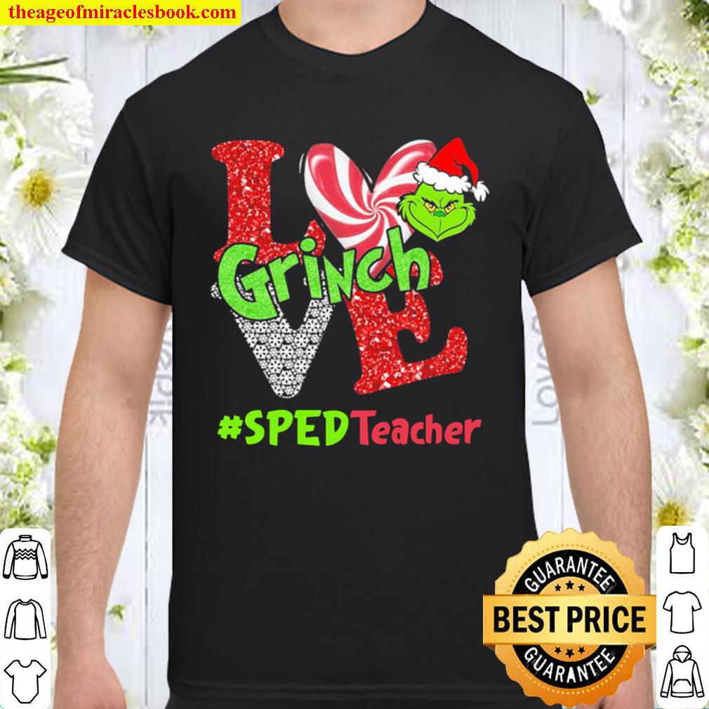Love Grinch #SPED Teacher Christmas Shirt, Hoodie, Long Sleeved, SweatShirt