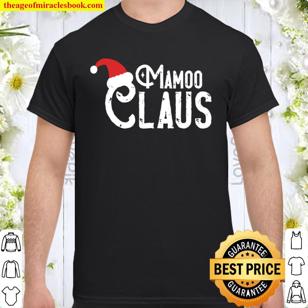 Mamoo Claus Shirt – Matching Family Christmas Shirt, Hoodie, Long Sleeved, SweatShirt