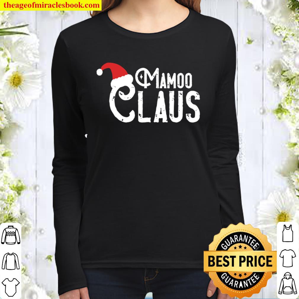 Mamoo Claus Shirt – Matching Family Christmas Women Long Sleeved