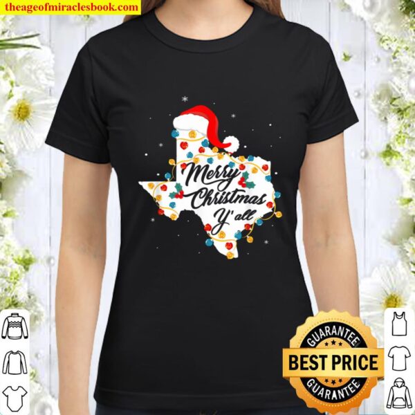 Merry Christmas Y_All Texas State Texan Holiday Classic Women T-Shirt