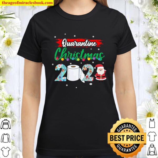 Merry Quarantine Christmas 2020 Pajamas Matching Family Gift Classic Women T-Shirt