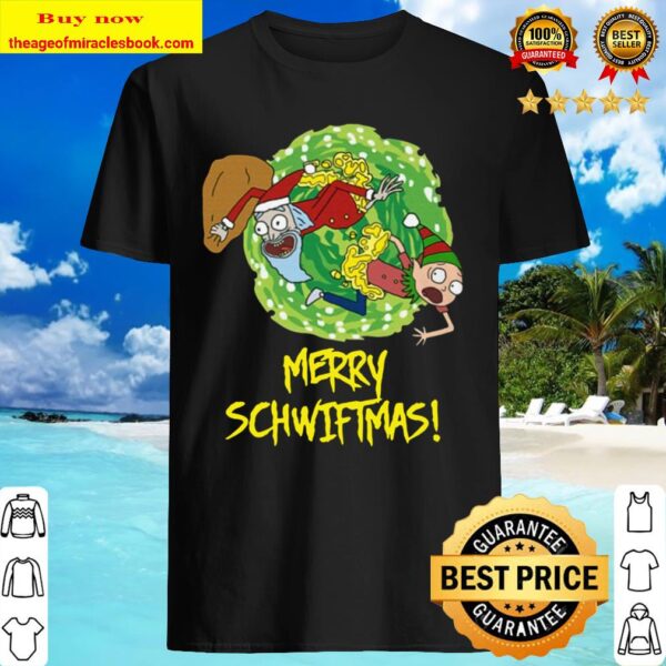 Merry Schwiftmas Rick and Morty santa Shirt