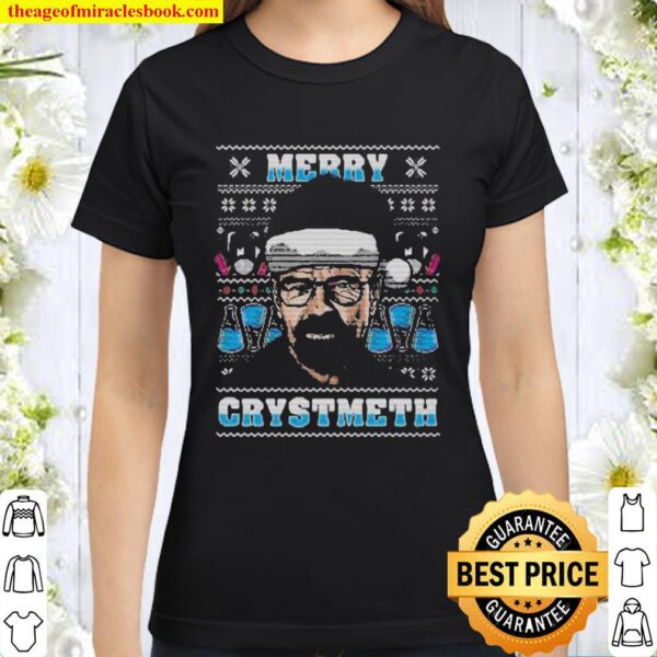 Merry crystmeth ugly christmas Classic Women T-Shirt
