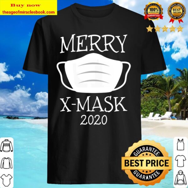 Merry x-mask 2020 quarantine social distance christmas Shirt