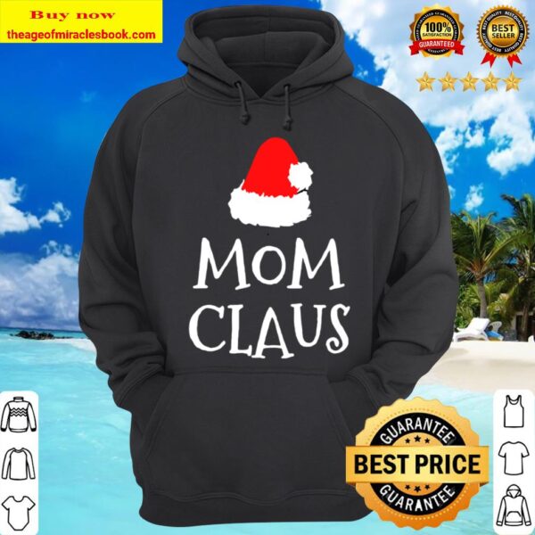 Mom Claus Christmas Hat Hoodie