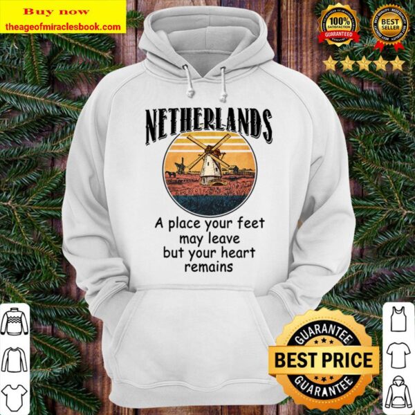 NETHERLANDS FEET MAY LEAVE HEART REMAINS Hoodie