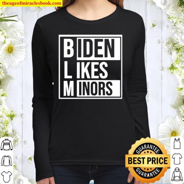 Official BLM Biden likes Minors Women Long Sleeved
