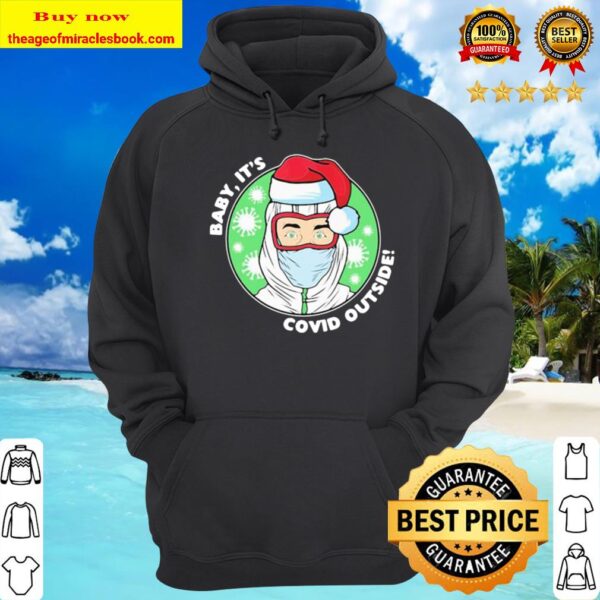 Official Baby It’s Covid Outside Christmas Hoodie