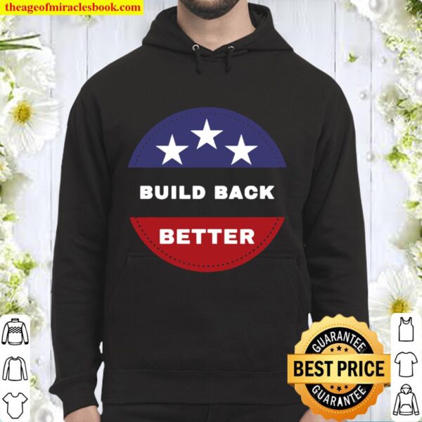 Official Build Back Better Hoodie