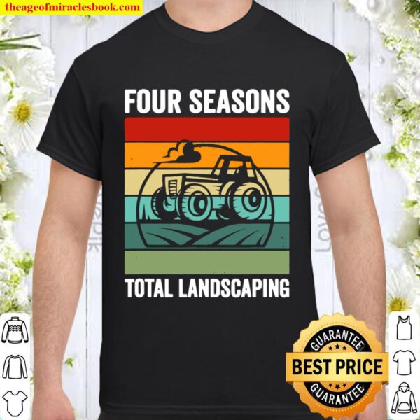 Official Four Seasons Total Landscaping Vintage Retro new Shirt, Hoodie