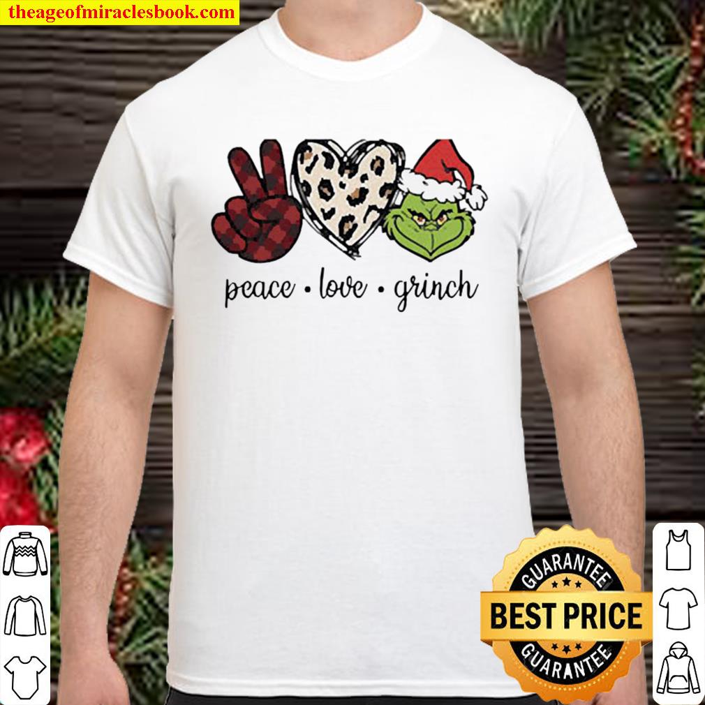 Official Peace love Grinch Santa Christmas Shirt, Hoodie, Long Sleeved, SweatShirt