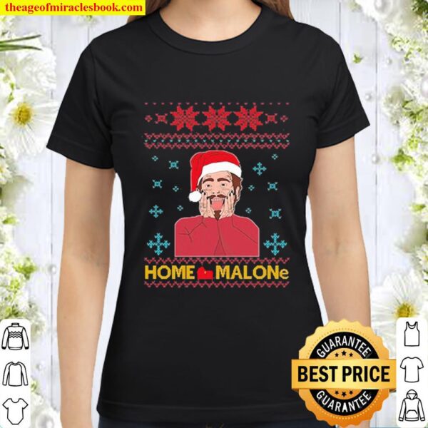 Official Post Malone Home Malone Ugly Christmas Classic Women T-Shirt