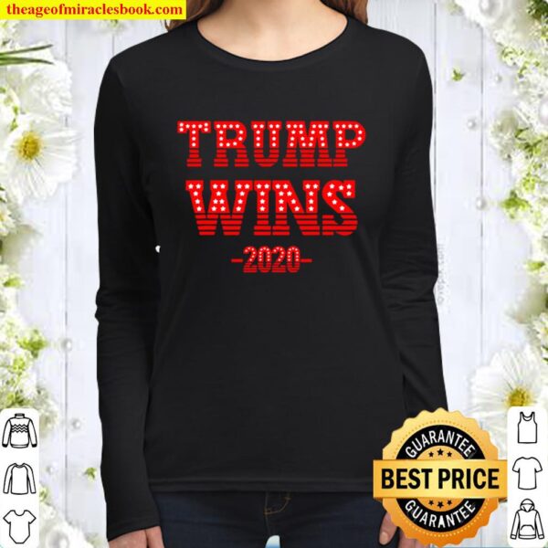 Official Trump Wins 2020 Women Long Sleeved