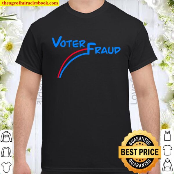 Official Voter Fraud 2020 Shirt
