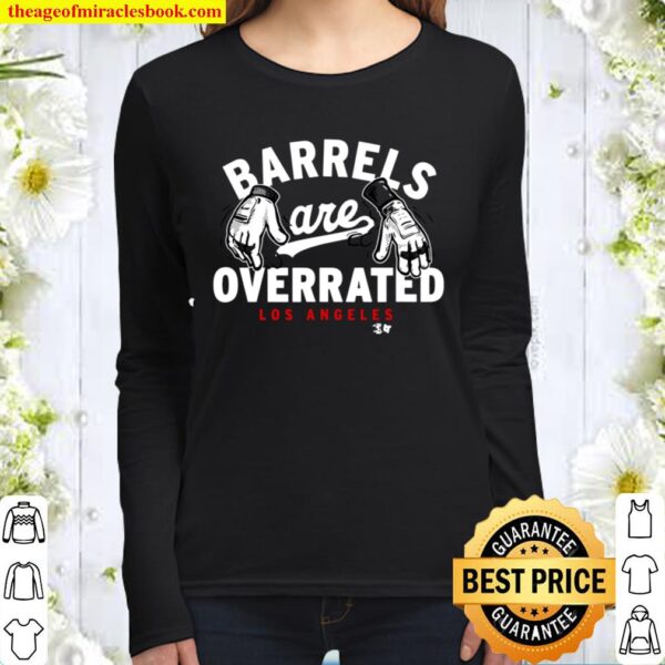 Officially Licensed LA Dodgers - Barrels Are Overrated Women Long Sleeved