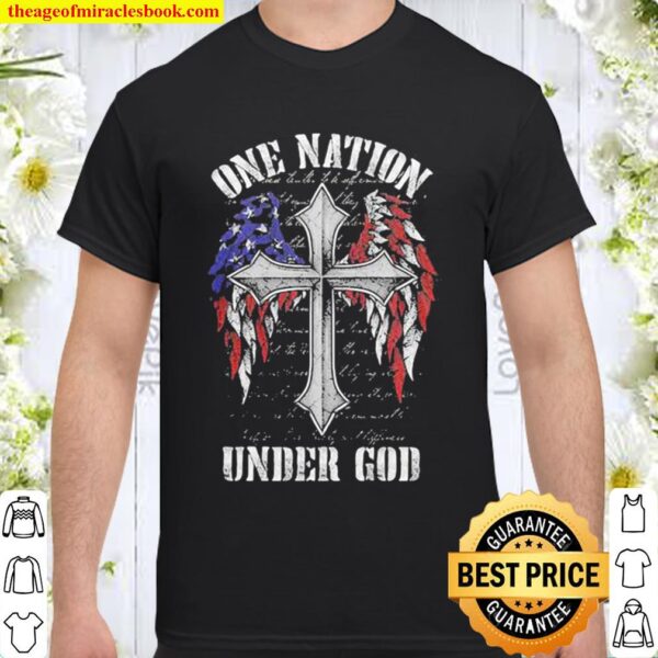 One nation under god wings american flag Shirt