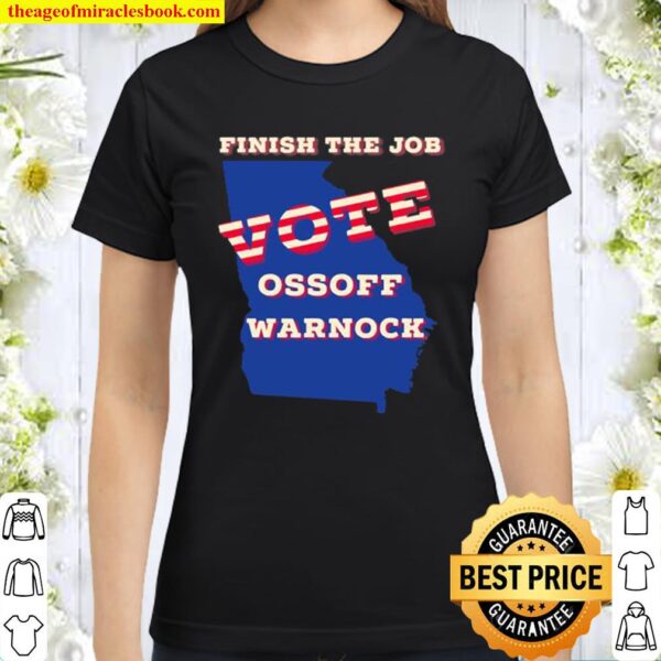 Ossoff warnock vote georgia senate Classic Women T-Shirt
