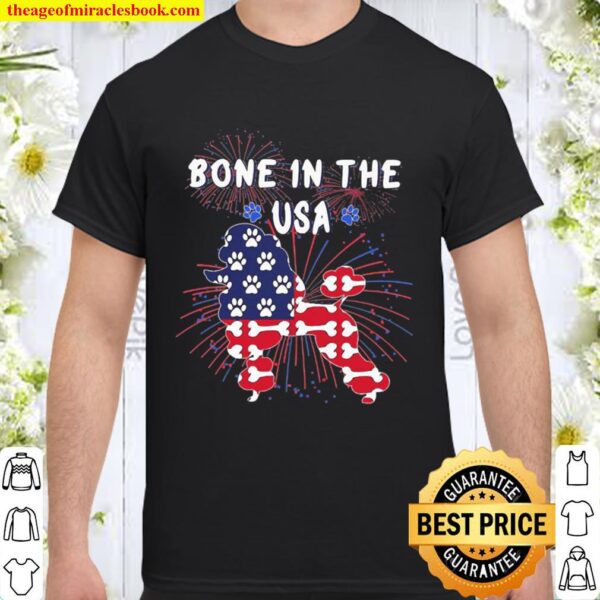 Poodle bone In the USA Shirt
