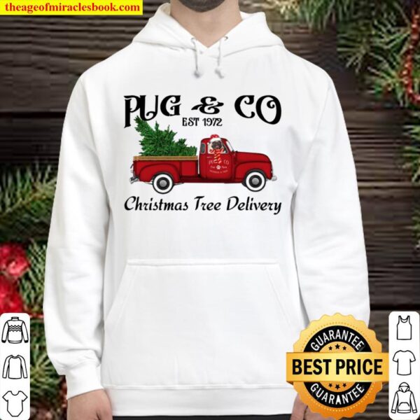 Pug And Co Est 1972 Christmas Tree Delivery Hoodie