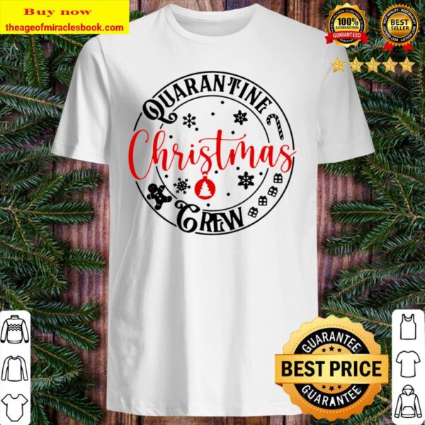 Quarantine Christmas Crew Shirts, Women_s Christmas Shirt, Matching Ch Shirt