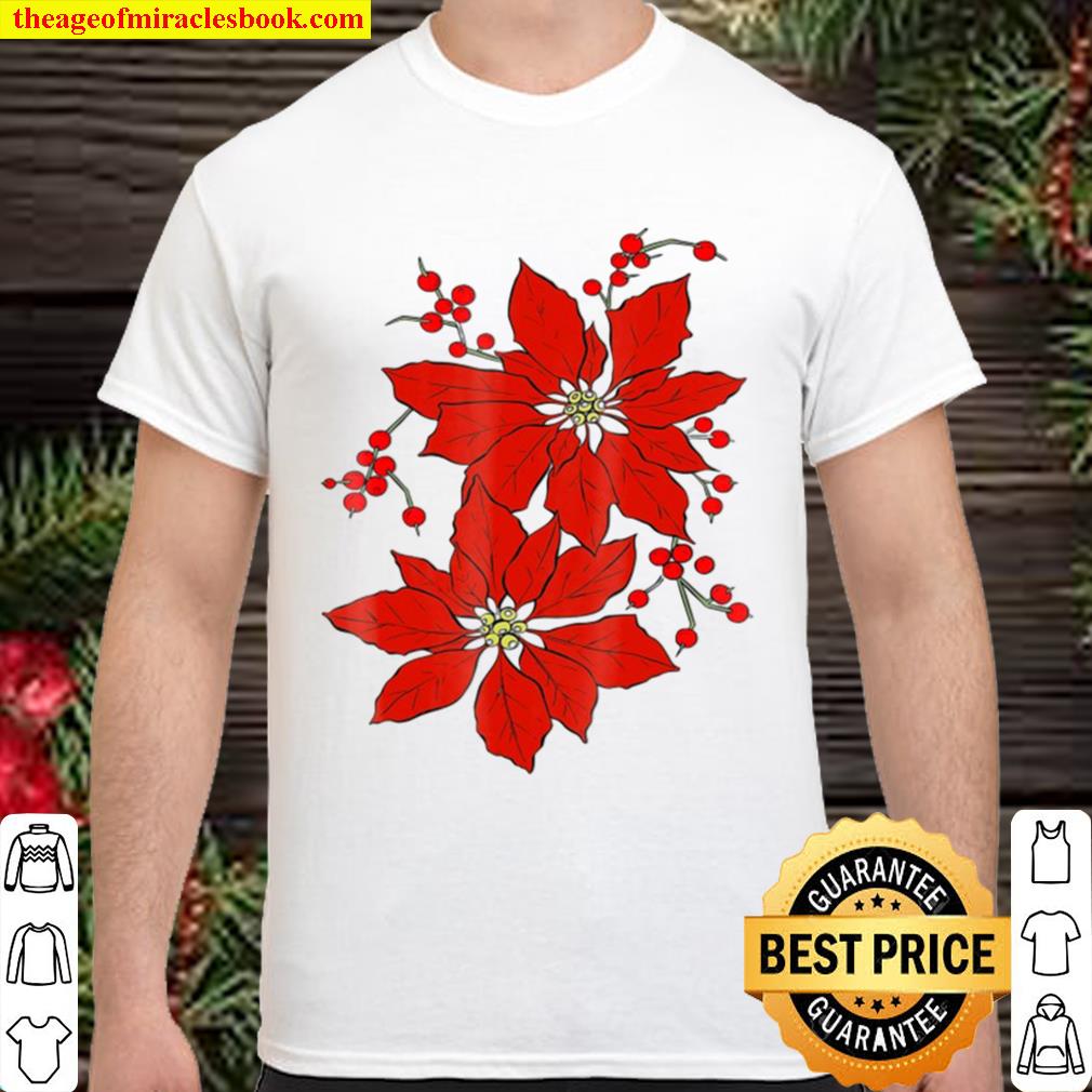 Red Poinsettia Happy Merry Christmas Shirt