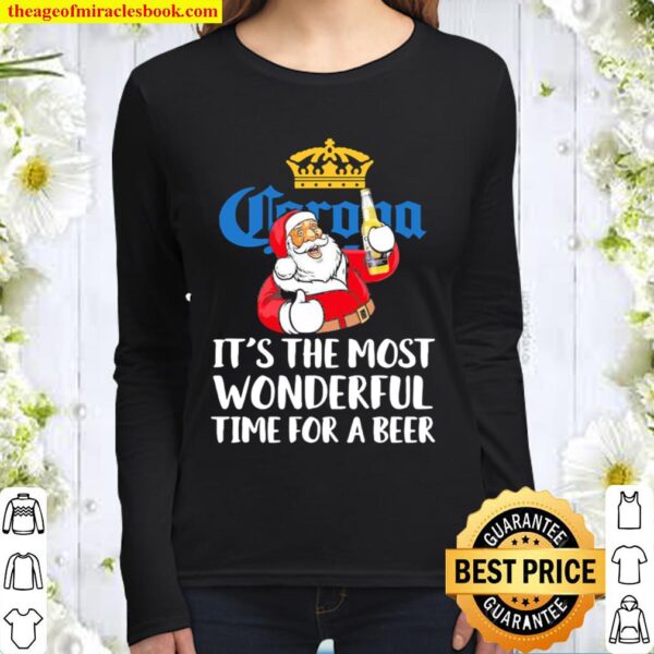 Santa Claus drink Corona it’s the most Wonderful time for a Beer Chris Women Long Sleeved
